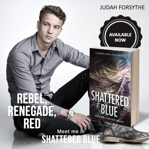 JUDAH: rebel, renegade, red. Meet him in Shattered Blue.